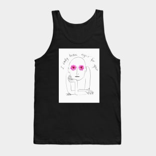 Eyes 4 u Tank Top